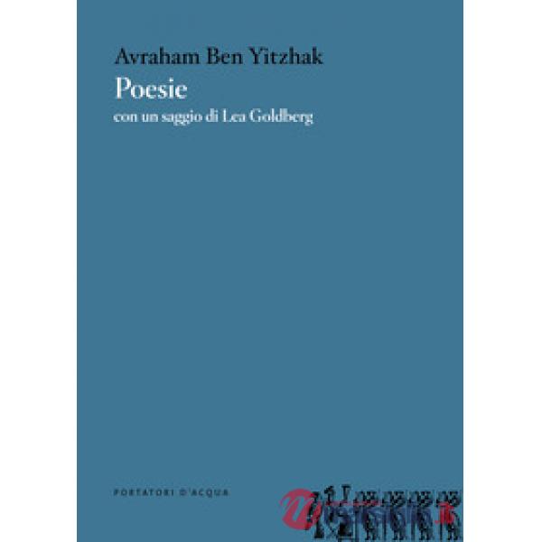 Poesie. Ediz. ebraica e italiana