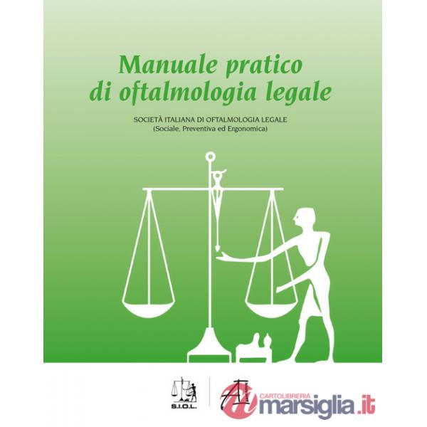 Manuale pratico di oftalmologia legale