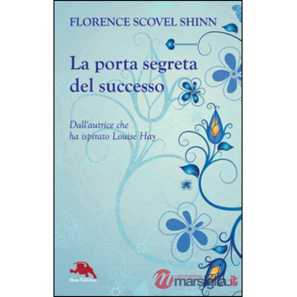Porta segreta del successo (La)