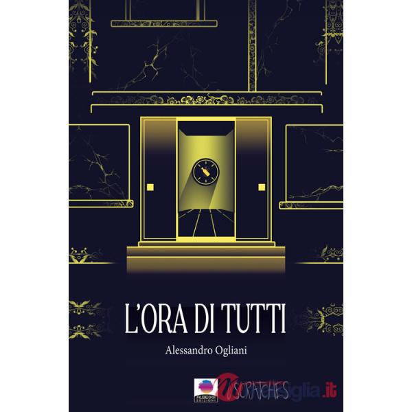 Ora di tutti (L')