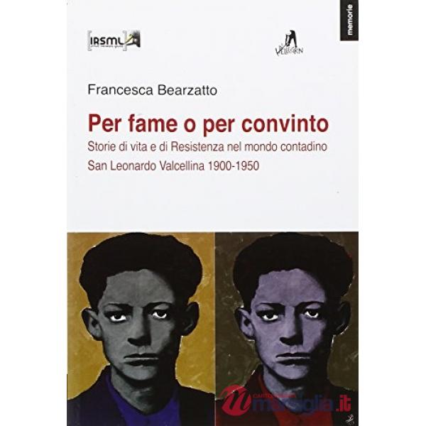 Per fame o per convinto