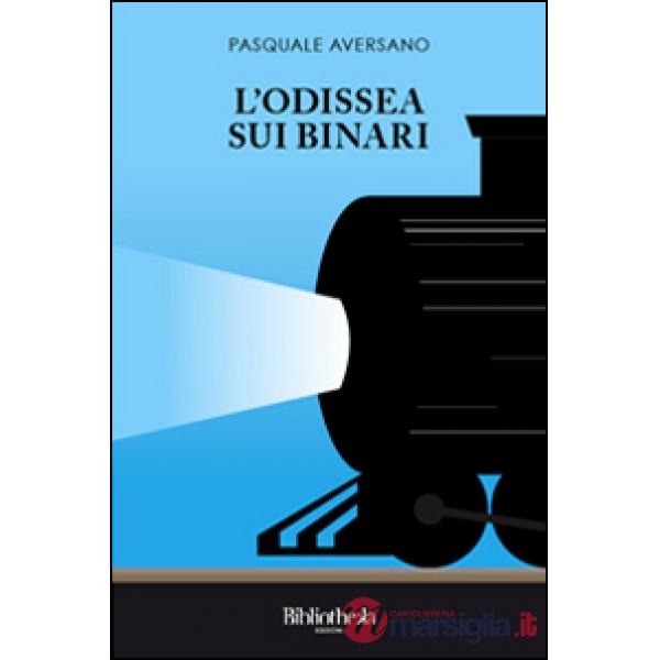 Odissea sui binari (L')