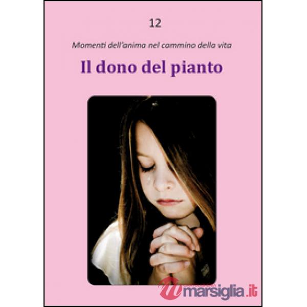 Dono del pianto (Il)