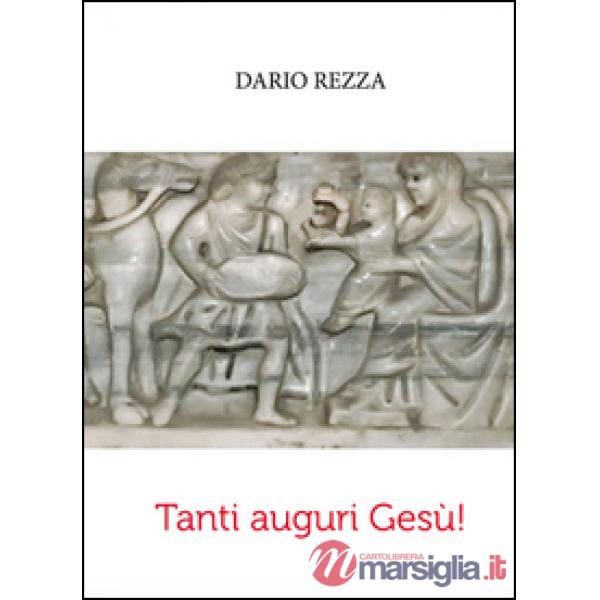 Tanti auguri Gesù!