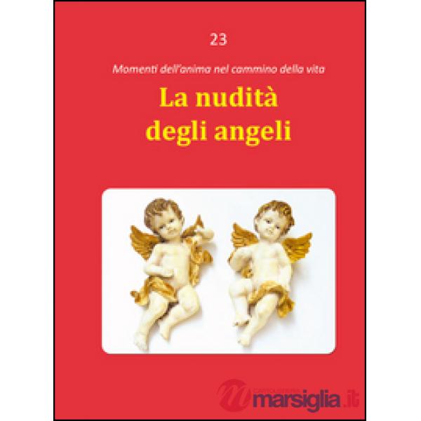 Nudità degli angeli (La)