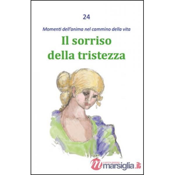Sorriso della tristezza (Il)