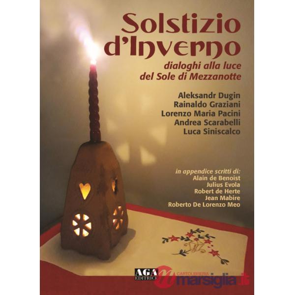Solstizio d'inverno. Dialoghi alla luce del Sole di mezzanotte