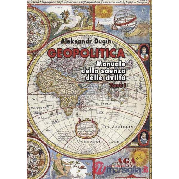 Geopolitica. Manuale della scienza delle civiltà