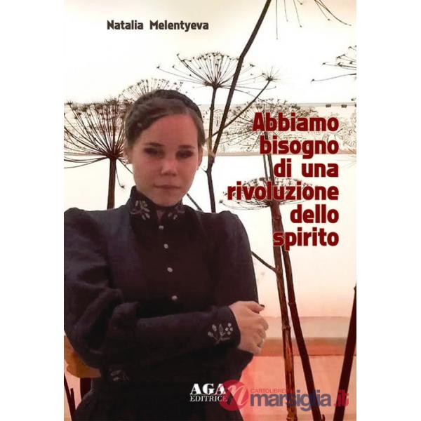 Abbiamo bisogno di una rivoluzione dello spirito