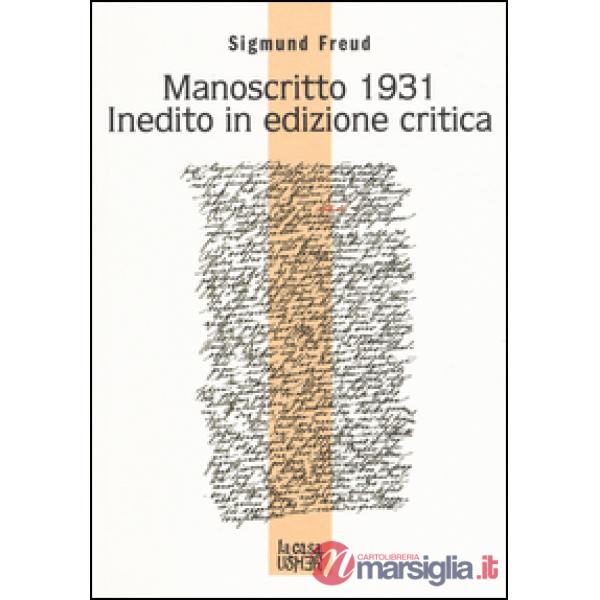Manoscritto 1931 inedito in edizione critica. Testo tedesco a fronte