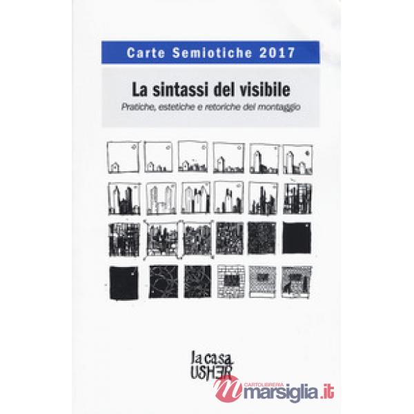 Carte semiotiche. La sintassi del visibile. Pratiche, estetiche e retoriche (201