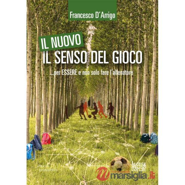 Nuovo senso del gioco... per essere e non solo fare l'allenatore (Il)