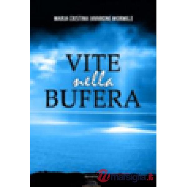 Vite nella bufera