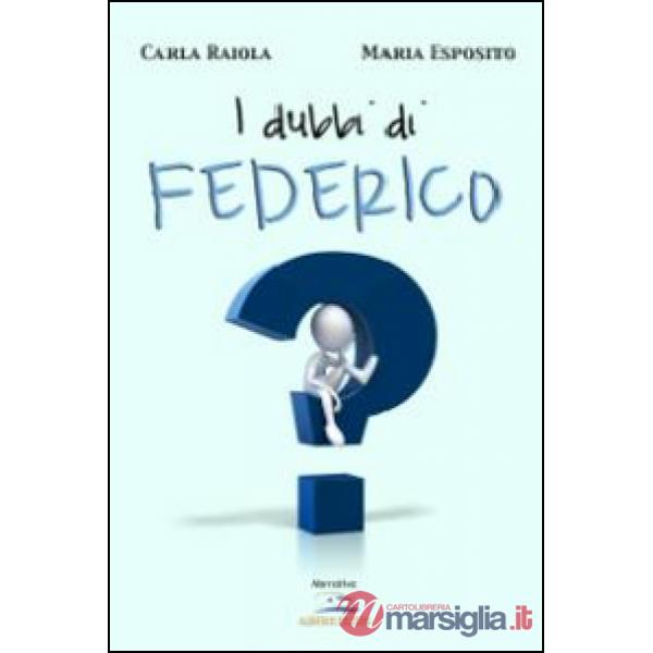 Dubbi di Federico (I)