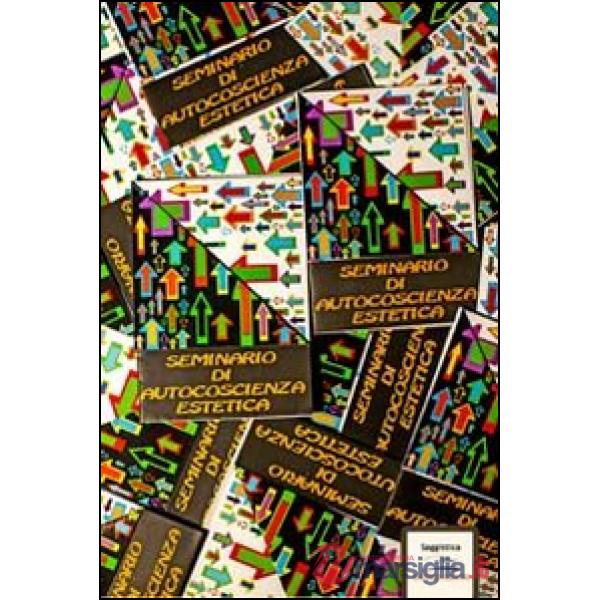 Seminario di autocoscienza estetica