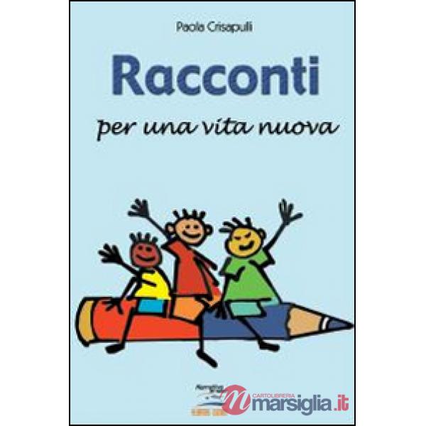Racconti per una vita nuova