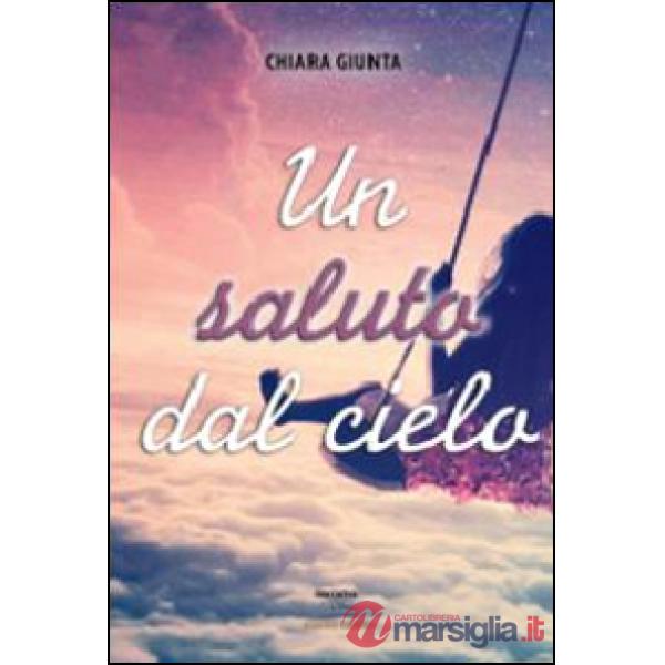 Saluto dal cielo (Un)