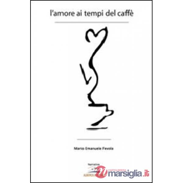 Amore ai tempi del caffé (L')
