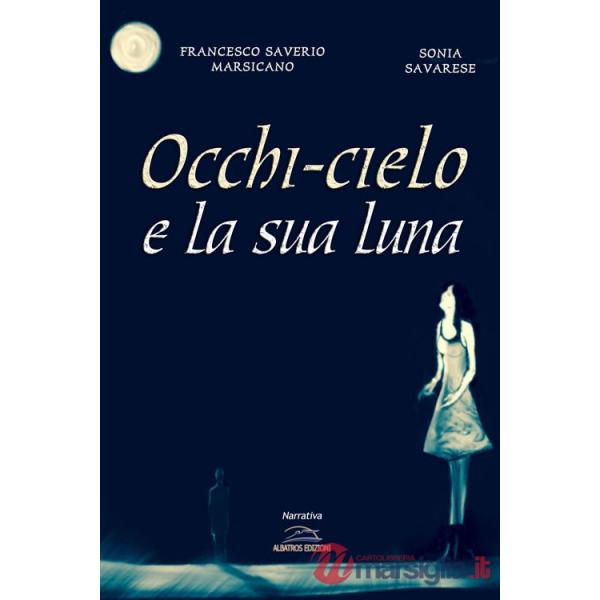 Occhi-cielo e la sua luna