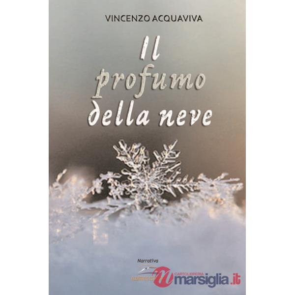 Profumo della neve (Il)