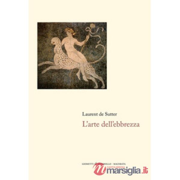 Arte dell'ebbrezza (L')