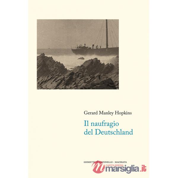 Naufragio del Deutschland. Testo inglese a fronte (Il)