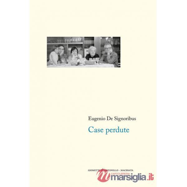 Case perdute (1976-1985). Nuova ediz.