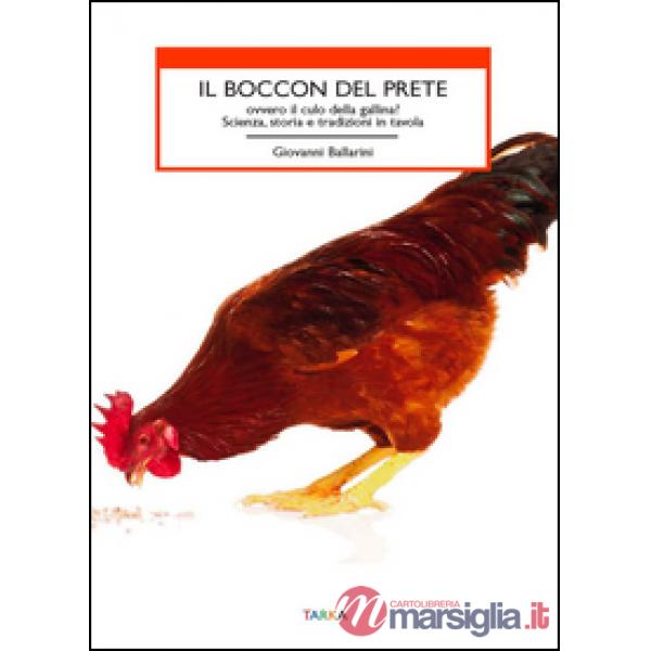 Boccon del prete ovvero il culo della gallina? Scienza, storia e tradizioni in t