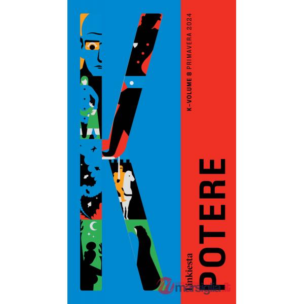 K. Linkiesta. Vol. 8: Potere