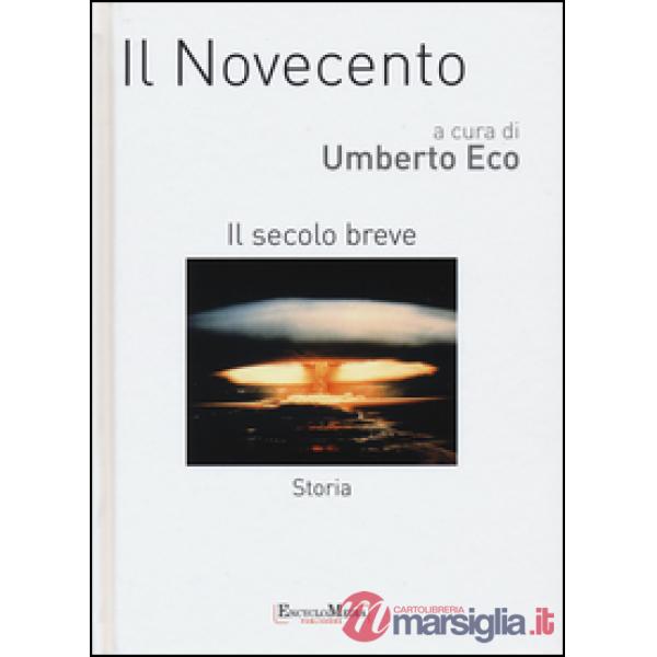 Novecento. Il secolo breve. Storia (Il)