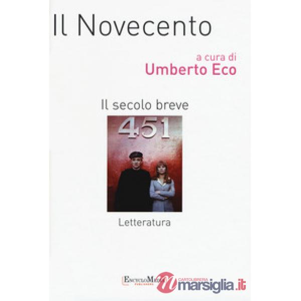 Novecento. Il secolo breve. Letteratura (Il)
