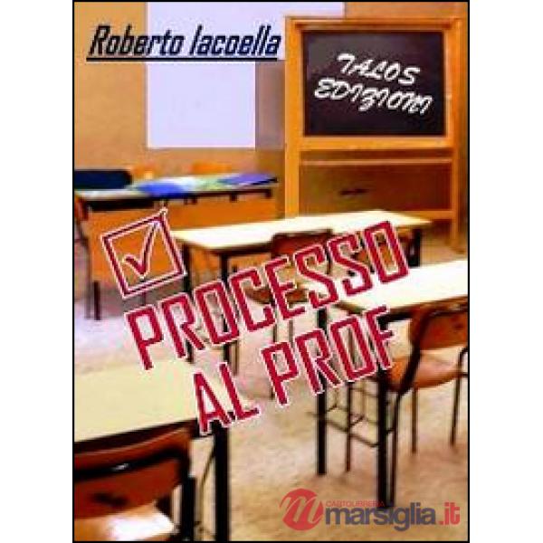 Processo al Prof