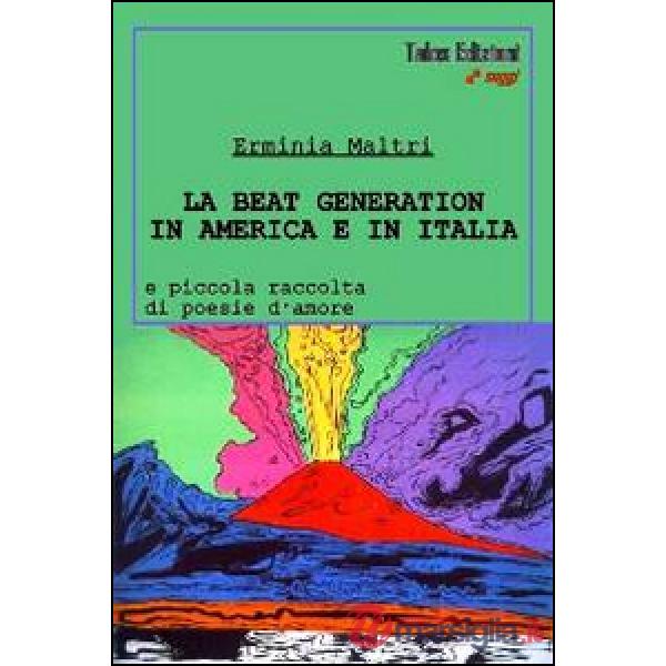 Beat generation in America e in Italia (La)