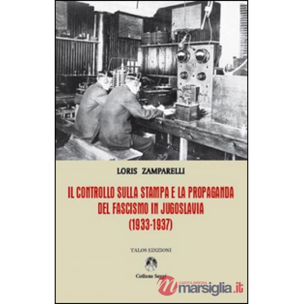 Controllo sulla stampa e la propaganda del fascismo in Jugoslavia (1933-1937) (I
