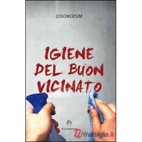 Igiene del buon vicinato