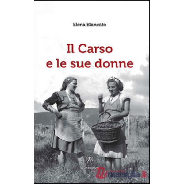 Carso e le sue donne (Il)