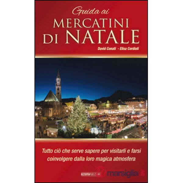 Guida ai mercatini di Natale