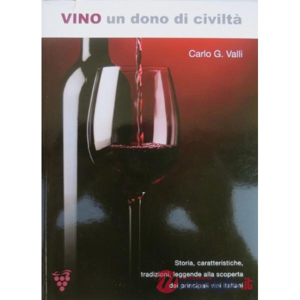 Vino. Un dono di civiltà