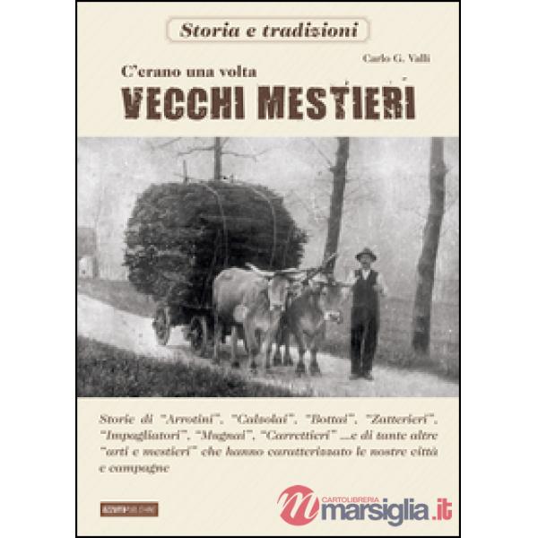 C'erano una volta i vecchi mestieri