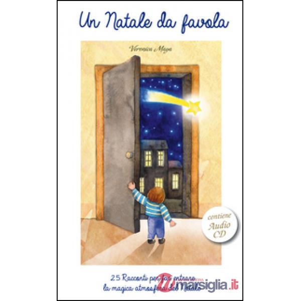 Natale da favola. Con CD Audio (Un)