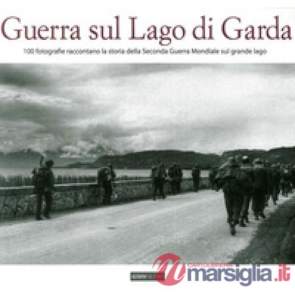 Guerra sul lago di Garda