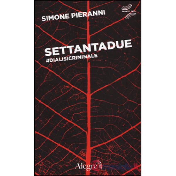 Settantadue. Dialisicriminale