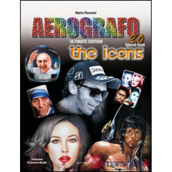 Aerografo 2.0. The icons. Ediz. illustrata