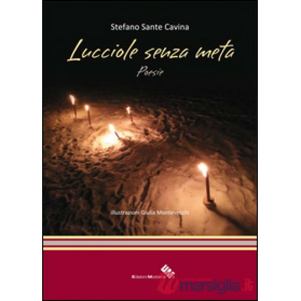 Lucciole senza meta