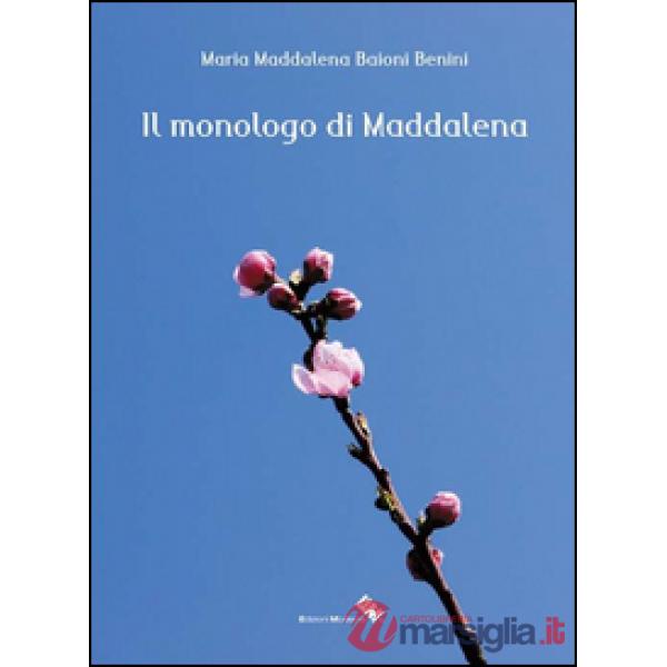 Monologo di Maddalena (Il)