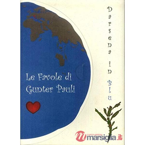 Favole di Gunter Pauli. Darsena in blu. Ediz. multilingue (Le)