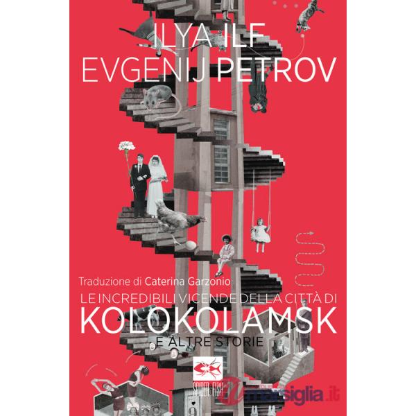 Incredibili vicende della città di Kolokolamsk (Le)