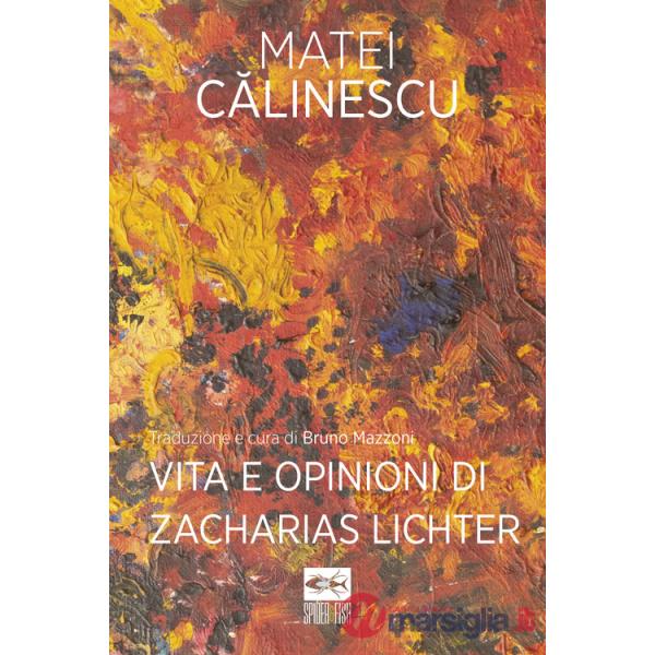Vita e opinioni di Zacharias Lichter