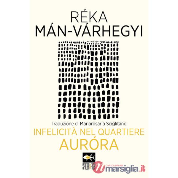 Infelicità nel quartiere Auróra