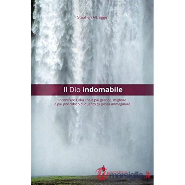 Dio indomabile (Il)